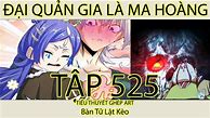 Quản Gia Ta Là Ma Hoàng Chap 345