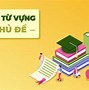 Từ Vựng Ielts Speaking Chủ Đề Study Tour بالانجليزي مترجم